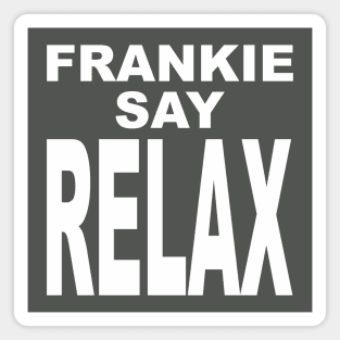 FRANKIE SAY RELAX white version Magnet
